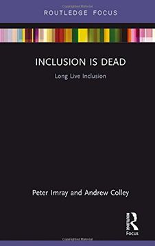 portada Inclusion is Dead: Long Live Inclusion (Routedge Focus)