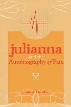 portada Julianna and the Autobiography of Pain
