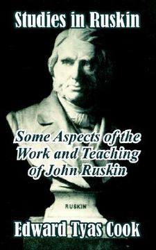 portada studies in ruskin: some aspects of the work and teaching of john ruskin (en Inglés)