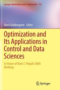portada Optimization and Its Applications in Control and Data Sciences: In Honor of Boris T. Polyak's 80th Birthday (in English)