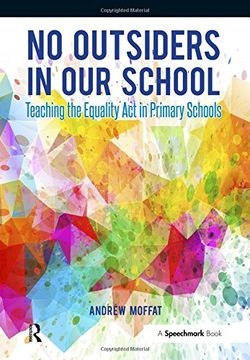 portada No Outsiders in Our School: Teaching the Equality ACT in Primary Schools