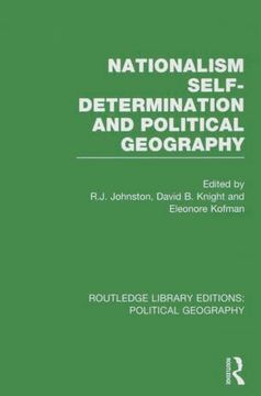 portada Nationalism, Self-Determination and Political Geography (Routledge Library Editions: Political Geography) (en Inglés)
