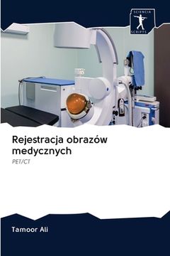 portada Rejestracja obrazów medycznych (en Polaco)