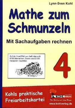 portada Mathe zum Schmunzeln - Sachaufgaben / 4. Schuljahr: Mit Sachaufgaben rechnen - Kohls praktische Freiarbeitskartei