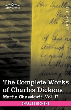 portada the complete works of charles dickens (in 30 volumes, illustrated): martin chuzzlewit, vol. ii (en Inglés)