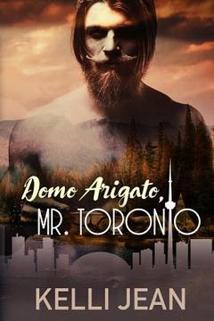 portada Domo Arigato, Mr. Toronto (en Inglés)
