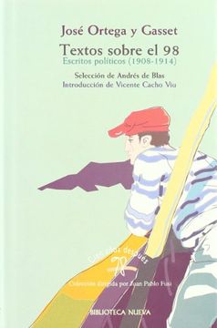 portada Textos Sobre El 98: AntologíA PolíTica