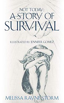 portada Not Today: A Story of Survival (en Inglés)