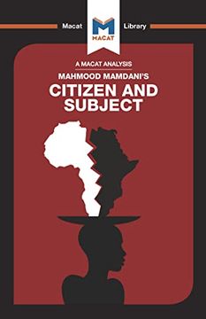 portada An Analysis of Mahmood Mamdani's Citizen and Subject: Contemporary Africa and the Legacy of Late Colonialism (en Inglés)