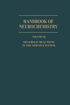 portada Metabolic Reactions in the Nervous System (Volume 3)