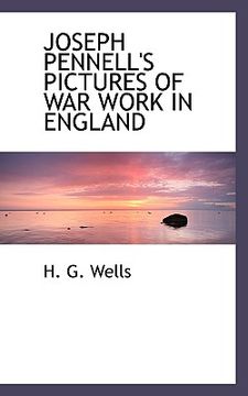 portada joseph pennell's pictures of war work in england