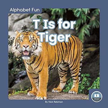 portada Alphabet Fun: T is for Tiger (en Inglés)
