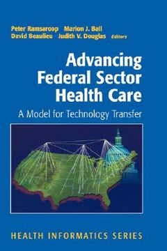 portada advancing federal sector health care: a model for technology transfer (en Inglés)