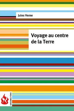 portada Voyage au centre de la Terre: (low cost). Édition limitée (en Francés)