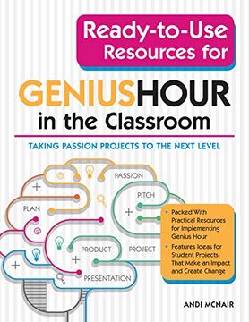 portada Ready-To-Use Resources for Genius Hour in the Classroom: Taking Passion Projects to the Next Level (in English)