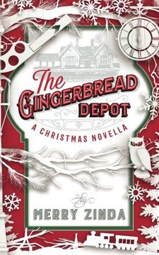 portada The Gingerbread Depot: A Christmas Novella