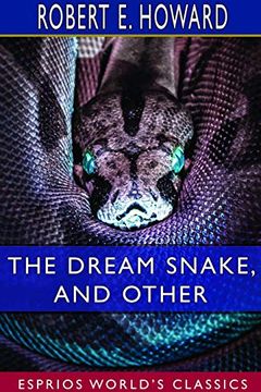 portada The Dream Snake, and Other (Esprios Classics) (en Inglés)