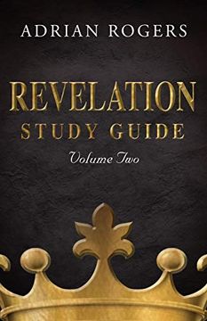 portada Revelation Study Guide (Volume 2): An Expository Analysis of Chapters 9-22 (en Inglés)