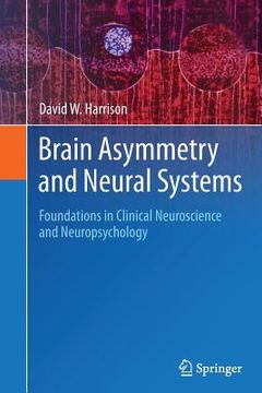 portada Brain Asymmetry and Neural Systems: Foundations in Clinical Neuroscience and Neuropsychology (en Inglés)