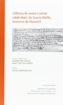 portada Llibreta De Notes I Cartes De Narciss Batlle Masover De Montiró. 1838-1846 (Scripta)