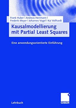portada Kausalmodellierung mit Partial Least Squares: Eine Anwendungsorientierte Einführung