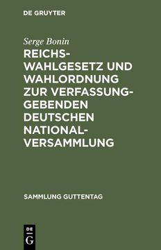 portada Reichswahlgesetz und Wahlordnung zur Verfassunggebenden Deutschen Nationalversammlung (in German)