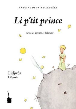 portada Der Kleine Prinz - Liégeois: Li P'tit Prince - le Petit Prince en Liégeois (in French)