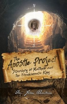 portada The Apostle Project: Discovery of Matthew and the Frankincense King