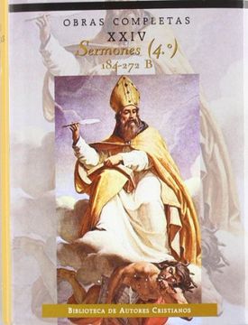 portada Obras Completas de san Agustín. Xxiv: Sermones (4. º): 184-272: Sobre los Tiempos Litúrgicos: 24 (Normal) (in Spanish)