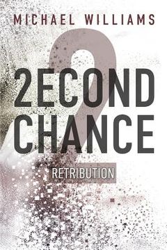 portada 2econd Chance 2: Retribution (en Inglés)