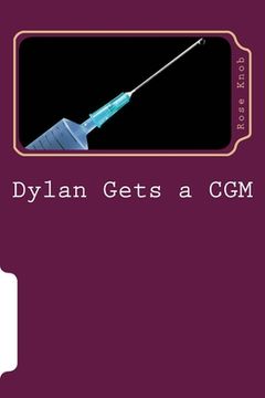 portada Dylan get CGM: Dylan vs. Technology (en Inglés)