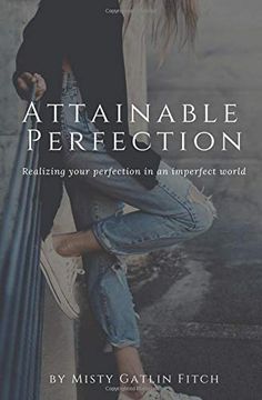 portada Attainable Perfection (en Inglés)