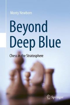 portada Beyond Deep Blue: Chess in the Stratosphere (en Inglés)