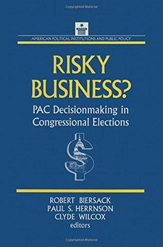 portada risky business?: pac decisionmaking in congressional elections