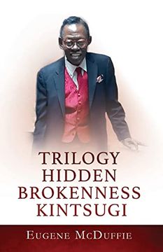 portada Trilogy Hidden Brokenness Kintsugi (en Inglés)