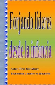 portada Forjando Lideres desde la Infancia (in Spanish)