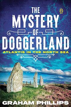 portada The Mystery of Doggerland: Atlantis in the North sea 