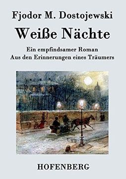 portada Weiã e Nã¤Chte: Ein Empfindsamer Roman aus den Erinnerungen Eines Trã¤Umers (in German)