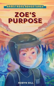 portada Armstrong Adventures - Zoe's Purpose (en Inglés)