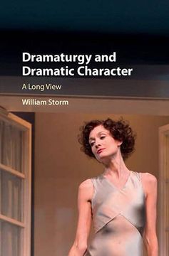 portada Dramaturgy and Dramatic Character: A Long View (en Inglés)