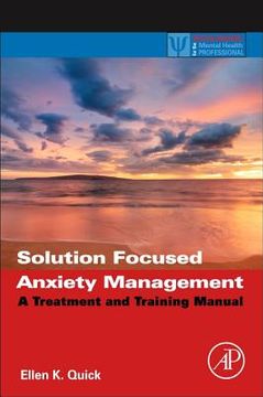 portada solution focused anxiety management: a treatment and training manual (en Inglés)