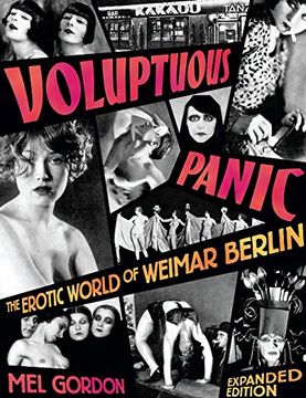 portada Voluptuous Panic: The Erotic World of Weimar Berlin: 0 (in English)