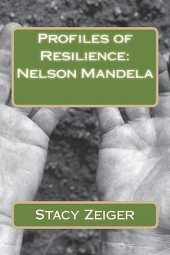 portada Profiles of Resilience: Nelson Mandela (en Inglés)