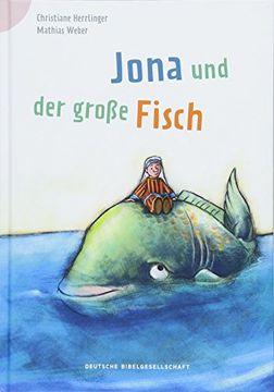 portada Jona und der Große Fisch (Bibelgeschichten für Erstleser) (en Alemán)