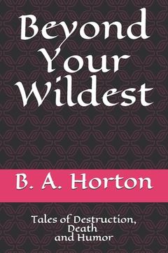 portada Beyond Your Wildest (en Inglés)