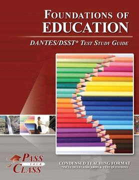 portada Foundations of Education DANTES/DSST Test Study Guide (en Inglés)