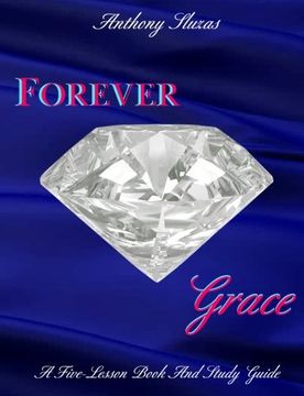 portada Forever Grace: A Five Lesson Book & Study Guide