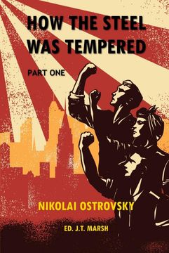 portada How the Steel was Tempered: Part one (Trade Paperback) (en Inglés)