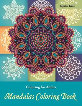 portada Coloring Books For Adults: Mandalas Coloring Book (en Inglés)