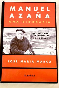 portada Manuel Azaña. Una Biografia (in Spanish)